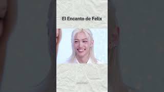 El Encanto de Felix [upl. by Bigg914]