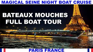 BATEAUX MOUCHES MAGICAL EVENING BOAT CRUISE ON THE SEINE RIVER IN PARIS  A GREAT WAY TO SEE PARIS [upl. by Casimire]