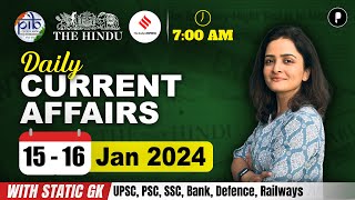 15  16 January Current Affairs 2024  Daily Current Affairs  Current Affairs Today [upl. by Yrellam]