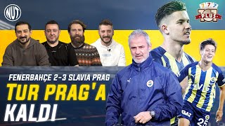 Fenerbahçe 2  3 Slavia Prag Maç Sonu  Nihat Kahveci Serhat Akın Erman Özgür 101 Okey Plus [upl. by Berman]