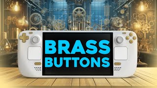 REAL BRASS Steam Deck Buttons are here Great on the White Limited Edition Steam Deck OLED [upl. by Nico375]