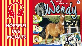 Wendy  Alexa sorgt für Wirbel Folge 13  HÖRSPIEL DES MONATS [upl. by Pasadis680]