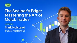 Mastering the Art of Quick Trades with Mark Holstead Part 1 [upl. by Lasky300]