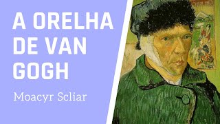 O OLHAR DO NARRADOR  Leitura do texto A orelha de Van Gogh  7Â°ANO [upl. by Htebasile]