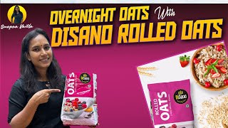 Over night oats HEALTHY BREAKFAST Recipe  How to Make Disano Oats  Swapna Vaitla [upl. by Elockin938]