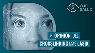 Mi opinión del Crosslinking más Lasik 👨‍⚕️ [upl. by Jeremy]