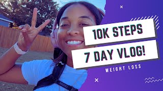 10K STEPS FOR 7 DAYS VLOG  EASY WAY TO LOSE WEIGHT  WEIGHT LOSS MOTIVATION NO EXCUSES [upl. by Elleved]