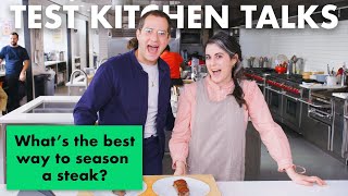 Professional Chefs Answer 14 Common Steak Questions  Test Kitchen Talks  Bon Appétit [upl. by Ynnod837]