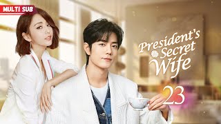 Presidents Secret Wife💕EP23  zhaolusi  Pregnant bride encountered CEO❤️‍🔥Destiny took a new turn [upl. by Nreval15]