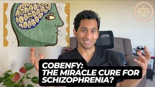 New Antipsychotic Drug Cobenfy The Miracle Cure for Schizophrenia [upl. by Wareing]