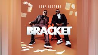 Bracket  You amp I Love Letters [upl. by Ayotal]