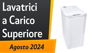 TOP5 I migliori Lavatrici a Carico Superiore del 2024 [upl. by Arther]