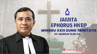 JAMITA EPHORUS HKBP  MINGGU XXIII DUNG TRINITATIS  HKBP RAWAMANGUN [upl. by Ellekcir935]