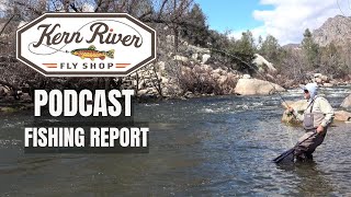 Kern River Fishing ReportPodcast [upl. by Ahsenroc]