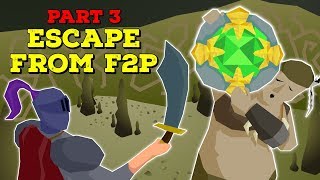 Escaping Free To Play Without Paying 11 PART 3  F2P Money Making Guide [upl. by Ayekat]