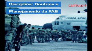 Doutrina e Planejamento da FAB  Cap 4 CAS [upl. by Sorgalim]