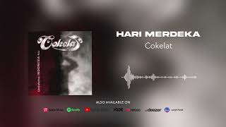 Cokelat  Hari Merdeka Official Audio [upl. by Elliot968]