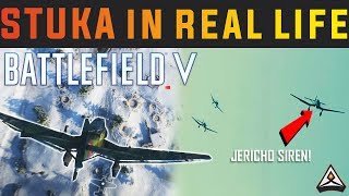 THE STUKA  Battlefield 5 vs Real Life [upl. by Zennas]