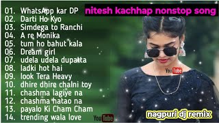 nitesh kachhap nonstop song 2023  nagpuri dj remix  new nagpuri shadi video dance niteshkachhap [upl. by Kanal]