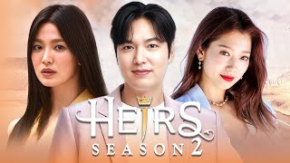 The Heirs Season 2 Official Trailer 2025 II Lee Min Ho II Park Shin Hye II Song Hye Kyo [upl. by Ynomrah]