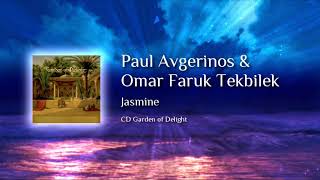 Paul Avgerinos amp Omar Faruk Tekbilek  Jasmine [upl. by Idnod216]