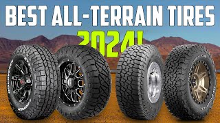 Best AllTerrain Tires 2024  The Only 6 You Should Consider Today [upl. by Dlorej572]