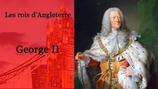 Rois dAngleterre  George II 4143 [upl. by Ahsieit]