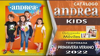 CATÁLOGO ANDREA KIDS PRIMAVERA VERANO 2022 [upl. by Bax]