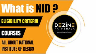 What Is NID  NID Kya Hai  All about National Institute of Design  NID Eligibility Criteria [upl. by Ramahs]