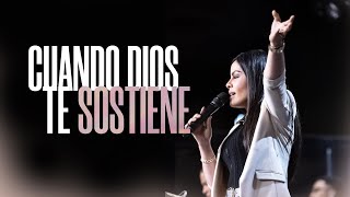 CUANDO DIOS TE SOSTIENE  Pastora Yesenia Then [upl. by Anas862]