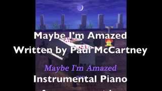 Maybe Im Amazed Piano Instrumental Paul McCartney [upl. by Rance]