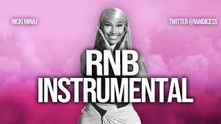 Nicki Minaj “RNB” ft Lil Wayne amp Tate Kobang Instrumental Prod By Dices [upl. by Eckardt276]