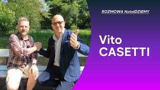 Rozmowa NotoIDZIEMY  Vito Casetti  sekret zdrowia Włochów [upl. by Eille]