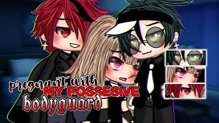 𝐏𝐫𝐞𝐠𝐧𝐚𝐧𝐭 with my 𝐏𝐨𝐬𝐬𝐞𝐬𝐢𝐯𝐞 𝑩𝒐𝒅𝒚𝒈𝒖𝒂𝒓𝒅𝒔   GLMM  Gacha Life Mini Movie [upl. by Lewis]