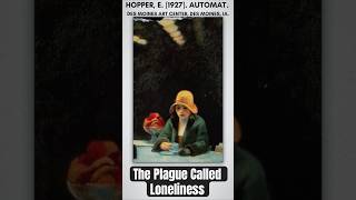 How Hoppers Painting Mirrors Modern Loneliness  quotThe Plague Called Lonelinessquot Spotlight Teaser [upl. by Annahsat]