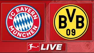 🔴 FC Bayern München  Borussia Dortmund  Bundesliga Topspiel 27 Spieltag  Liveradio [upl. by Erodasi531]