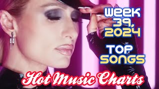 Top Songs of the Week  September 20 2024 [upl. by Eenimod62]