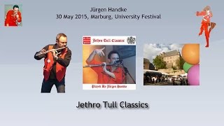 Jethro Tull Classics Live  by Juergen Handke [upl. by Etselec]