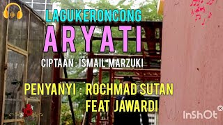 Aryati  Rochmad Sutan feat Jawardi [upl. by Esenaj]