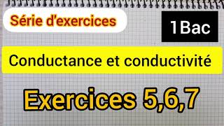 Conductance et conductivité  exercices 567  1Bac [upl. by Darnok897]