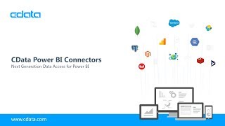 CData Power BI Connectors  Next Generation Data Access for Power BI [upl. by Yssim]