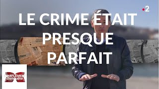 Complément denquête Le crime était presque parfait  21 février 2019 France 2 [upl. by Nataniel]