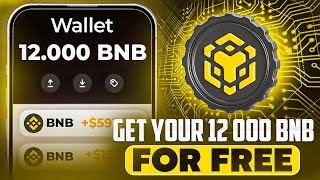 🔥 Earn 12000 BNB for Free – Limited Opportunity 💥💰 [upl. by Essilevi]