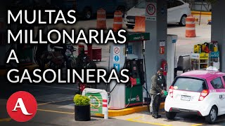 Cofece impone multa de más de 437 millones de pesos a gasolinerías por manipular precios [upl. by Oicnerolf]