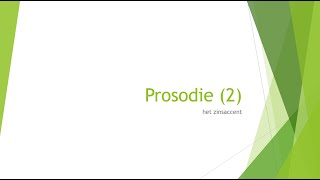 prosodie 2  zinsaccent NT2 uitspraak [upl. by Otter]