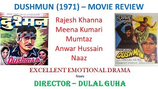 DUSHMUN 1971  MOVIE REVIEW  RAJESH KHANNA  MEENA KUMARI  OLD CLASSIC MOVIES  OLD IS GOLD [upl. by Star807]