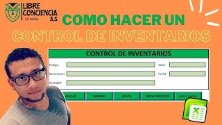 Como Crear Un Sistema De CONTROL DE INVENTARIOS Automatizado en EXCEL v10  LCAS [upl. by Robi]