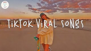 Tiktok viral 2024 🍦 Tiktok songs 2024  Best tiktok songs [upl. by Codel]