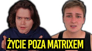 AWIĘC OGLĄDA ŻYCIE POZA MATRIXEM [upl. by Lehplar]