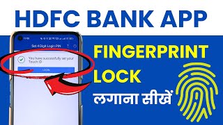 HDFC Mobile Net Banking Application Me Fingerprint Lock Enable Add Ya Set Karna Seekhe [upl. by Jada]